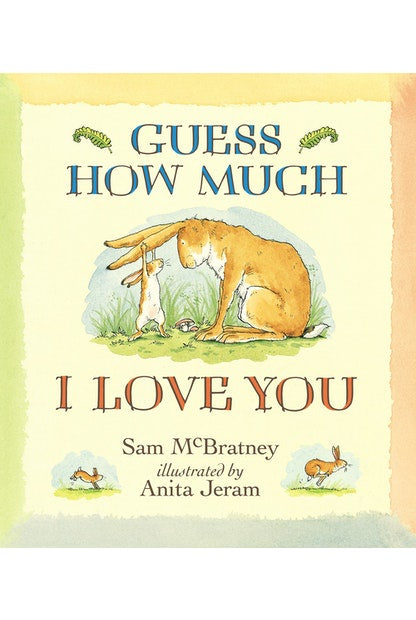 Guess How Much I Love You Soft cover