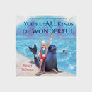 You're All Kinds of Wonderful