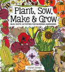Plant, Sow, Make, And Grow