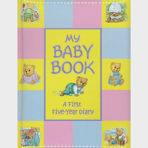 My Baby Book - A First Five-Year Diary
