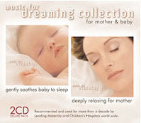 Music for Dreaming Collection for Mother & Baby