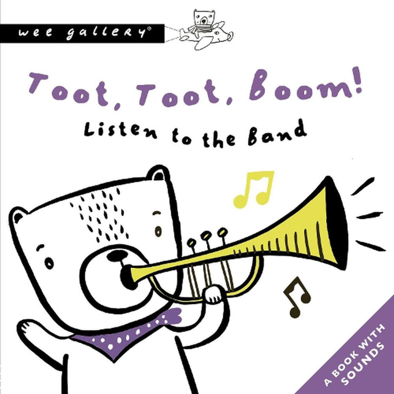 Wee Gallery | Toot, Toot, Boom! Board Book with Sounds