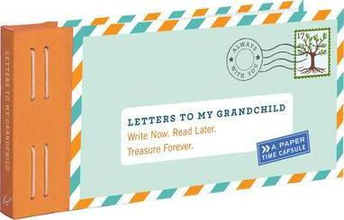 Letters to My Grandchild