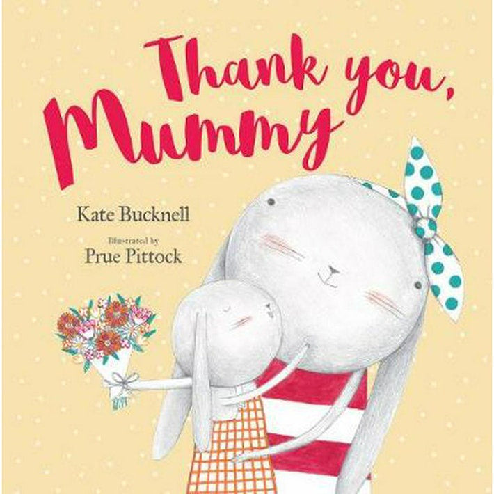 Thank You, Mummy - Hardcover Book