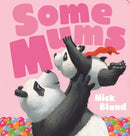 Some Mums (Board Book)