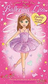 Glitter Paper Doll - Ballerina Lisa, Princess Sophia & Fairy Belle,(Glitter Paper Dolls) RRP17.50